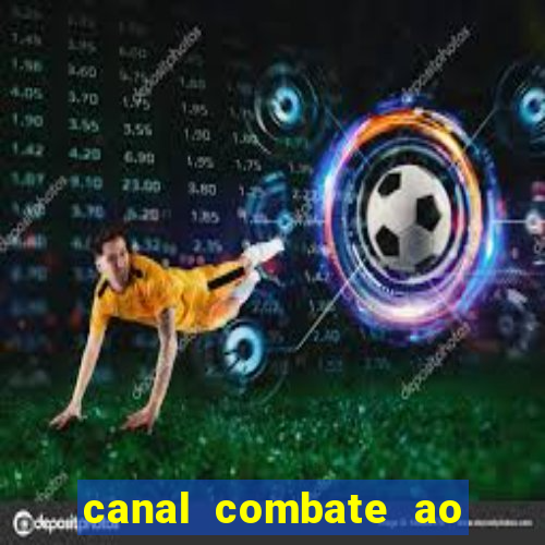 canal combate ao vivo online multicanais